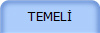 TEMELİ